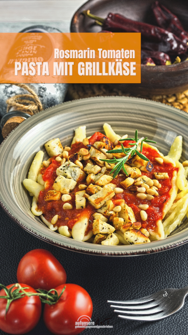 Rosmarin Tomaten Pasta mit Grillkäse Abbildung 1